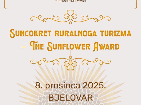 Svečana dodjela nagrada SUNCOKRET ruralnoga turizma održat će se u Bjelovaru Svečana dodjela nagrada SUNCOKRET ruralnoga turizma održat će se u Bjelovaru