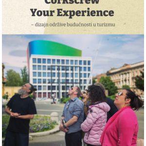 Inovativnim pristupom do održivog turizma: Uspješno proveden projekt „Radionice disperzije turizma – Corkscrew Thinking metoda“